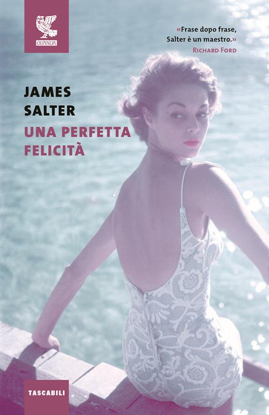 Una perfetta felicità - James Salter - copertina
