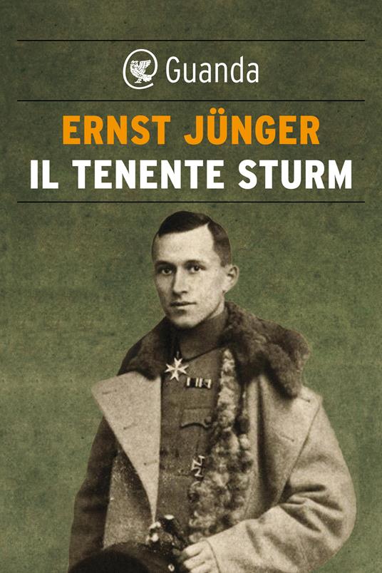 Il tenente Sturm - Ernst Jünger,Alessandra Iadicicco - ebook