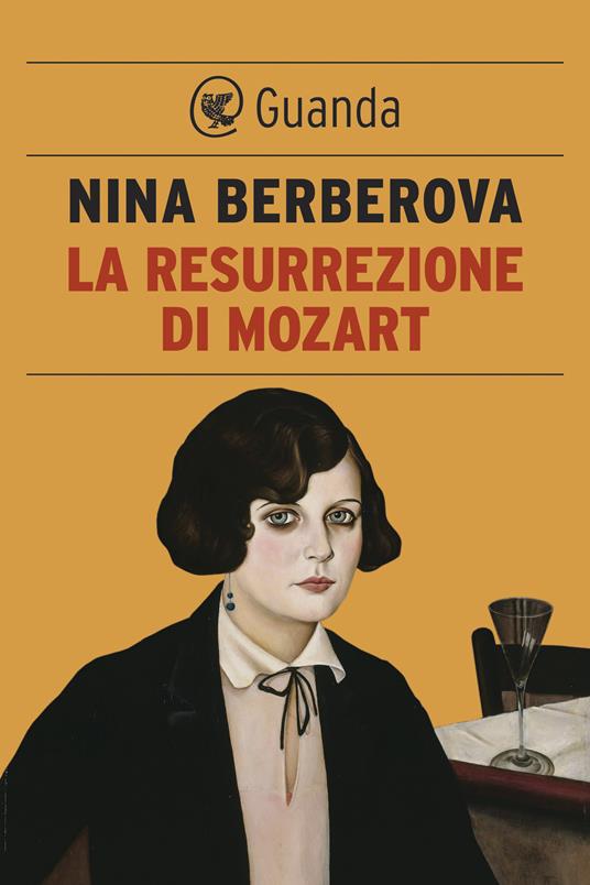 La resurrezione di Mozart-La scomparsa della biblioteca Turgenev-La grande città - Nina Berberova,Gabriele Mazzitelli,Silvia Sichel - ebook