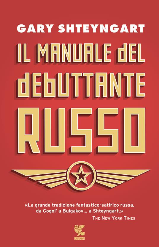 Il manuale del debuttante russo - Gary Shteyngart - copertina