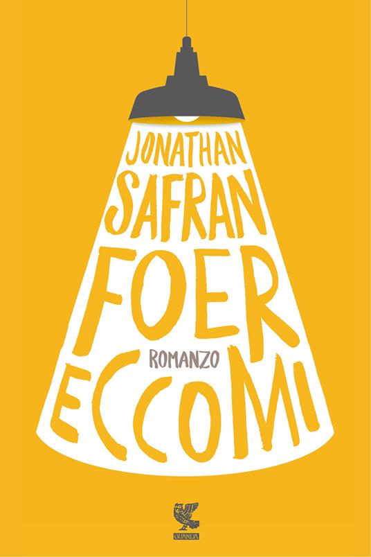 Eccomi - Jonathan Safran Foer,Irene Abigail Piccinini - ebook