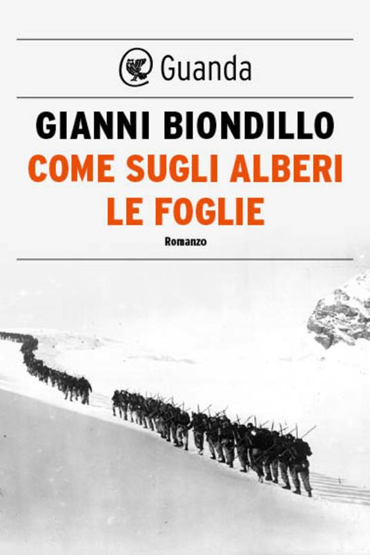 Come sugli alberi le foglie - Gianni Biondillo - ebook