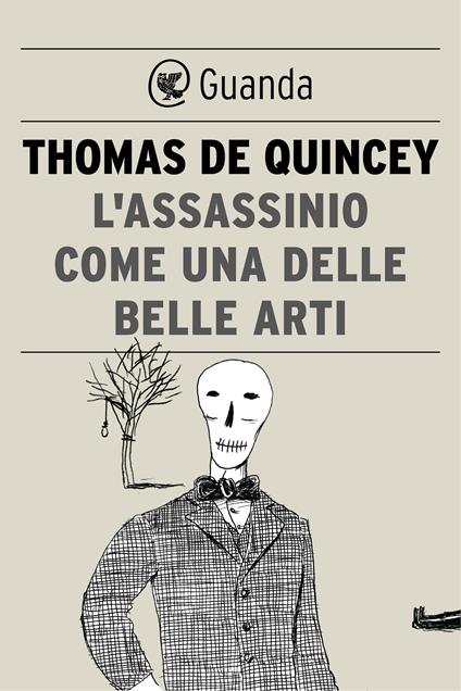 L' assassinio come una delle belle arti - Thomas De Quincey,Luigi Brioschi - ebook