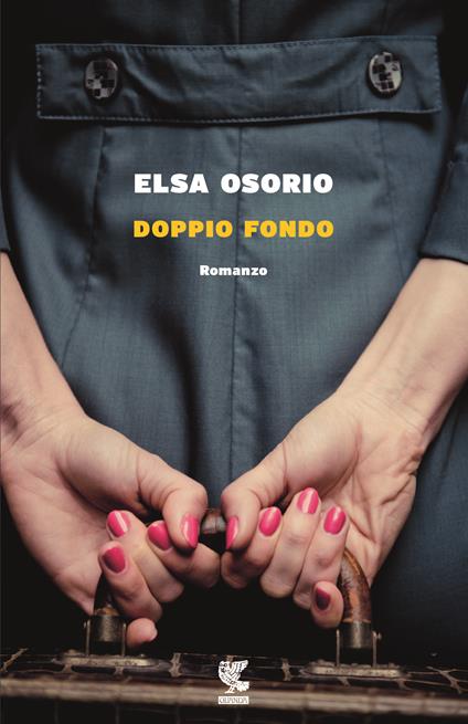 Doppio fondo - Elsa Osorio - copertina