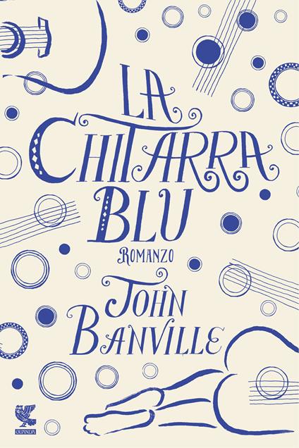 La chitarra blu - John Banville,Irene Abigail Piccinini - ebook