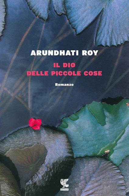 Il dio delle piccole cose - Arundhati Roy - copertina