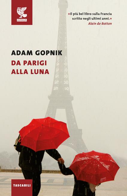 Da Parigi alla luna - Adam Gopnik - copertina