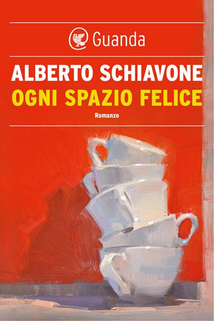 Ogni spazio felice - Alberto Schiavone - ebook