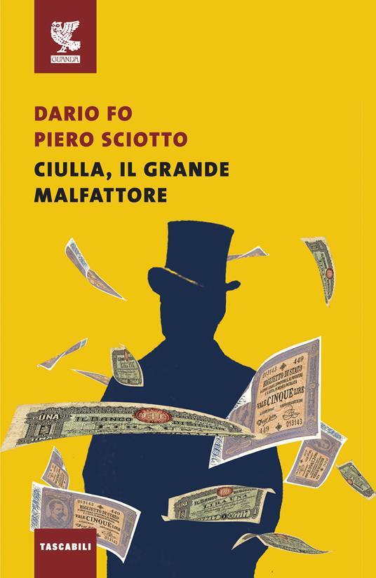 Ciulla, il grande malfattore - Dario Fo,Piero Sciotto - copertina