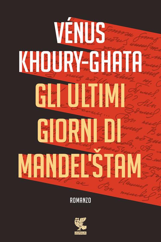 Gli ultimi giorni di Mandel'stam - Vénus Khoury-Ghata,Laura Bosio - ebook