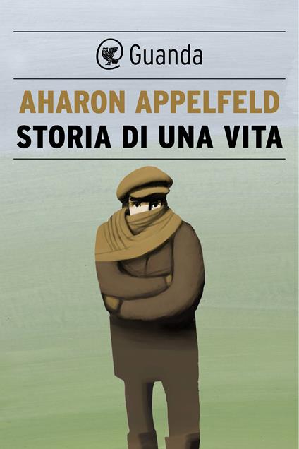 Storia di una vita - Aharon Appelfeld,Ofra Bannet,Raffaella Scardi - ebook