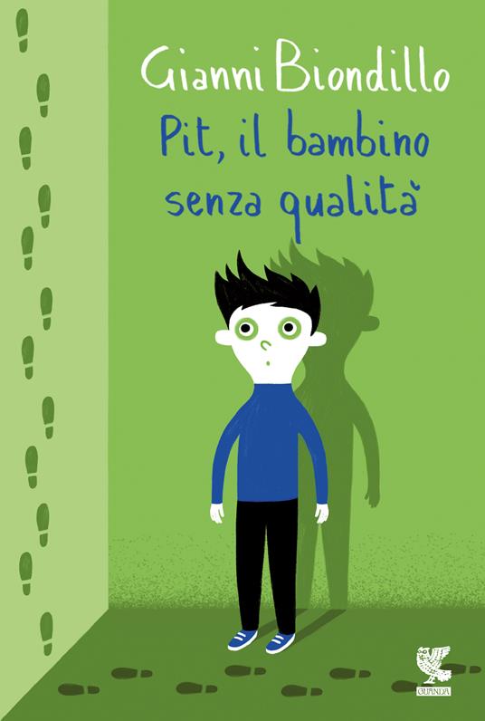 Pit, il bambino senza qualità - Gianni Biondillo - copertina
