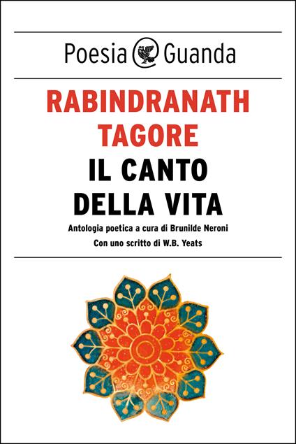 Il canto della vita - Rabindranath Tagore,Brunilde Neroni,Augusto Guidi,Marino Rigon - ebook