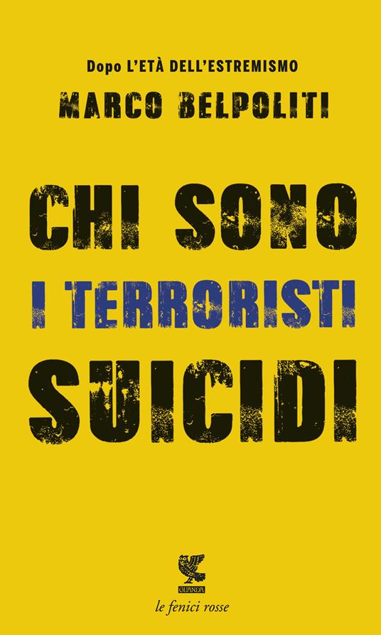 Chi sono i terroristi suicidi? - Marco Belpoliti - copertina