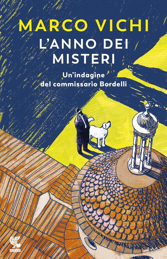 L'anno dei misteri. Un'indagine del commissario Bordelli - Marco Vichi - copertina