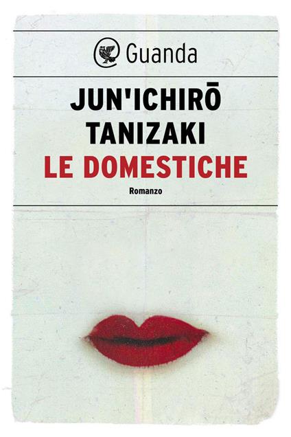 Le domestiche - Junichiro Tanizaki,Gianluca Coci - ebook