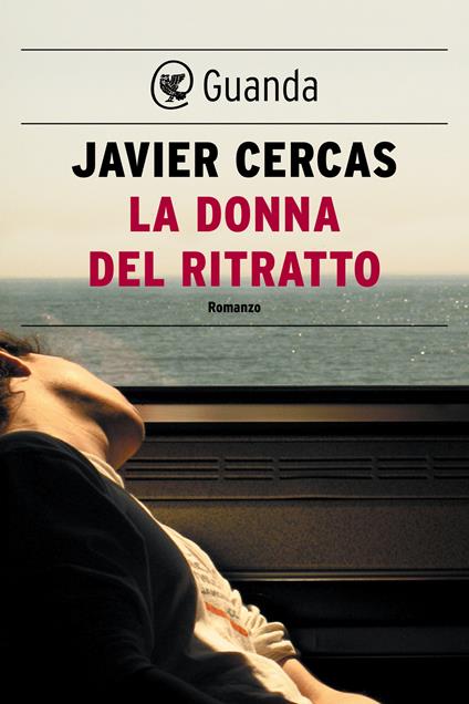 La donna del ritratto - Javier Cercas,Pino Cacucci - ebook