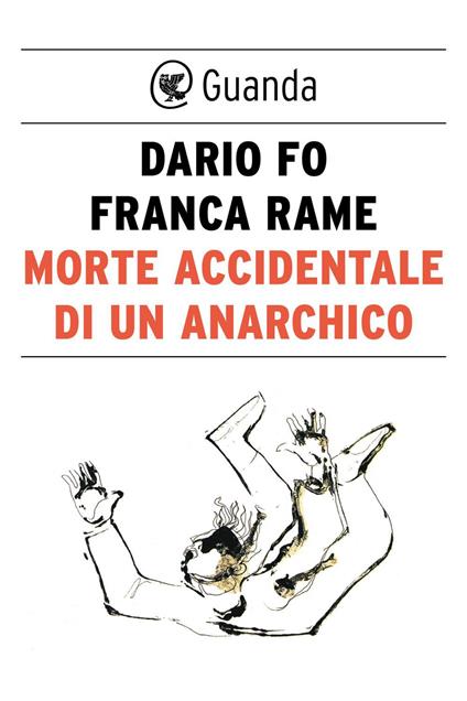 Morte accidentale di un anarchico - Dario Fo,Franca Rame - ebook