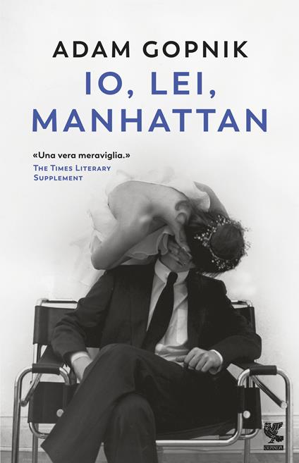 Io, lei, Manhattan - Adam Gopnik - copertina