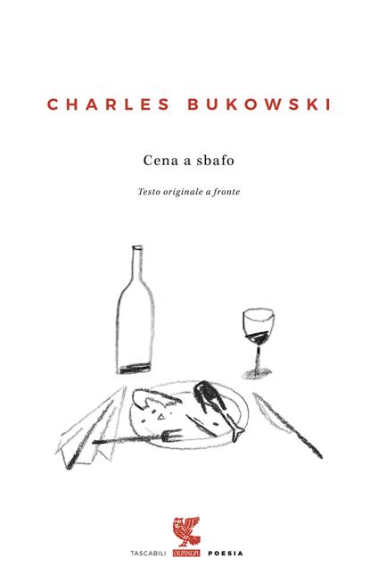 Cena a sbafo. Testo inglese a fronte - Charles Bukowski - copertina