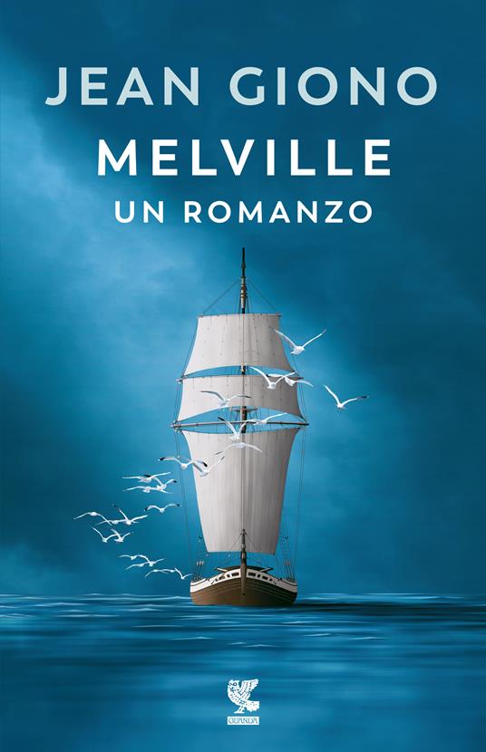 Melville. Un romanzo - Jean Giono - copertina