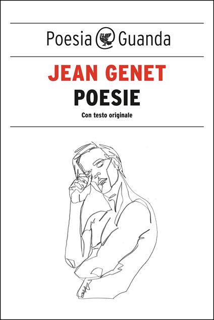 Poesie. Testo francese a fronte - Jean Genet,Giancarlo Pavanello - ebook
