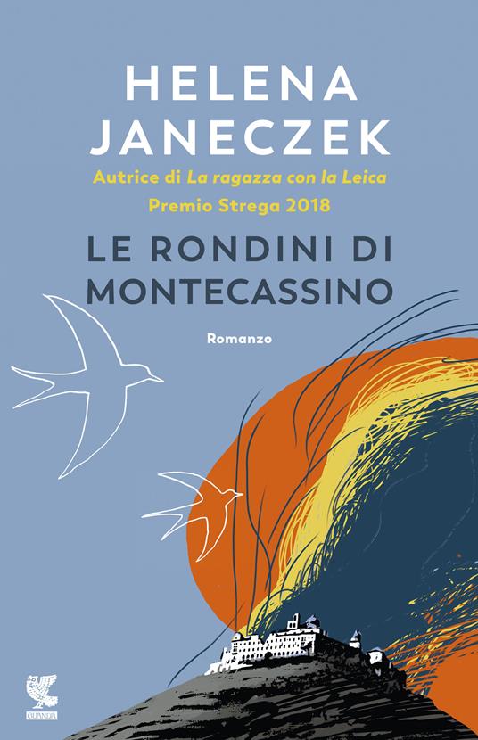 Le rondini di Montecassino. Nuova ediz. - Helena Janeczek - copertina