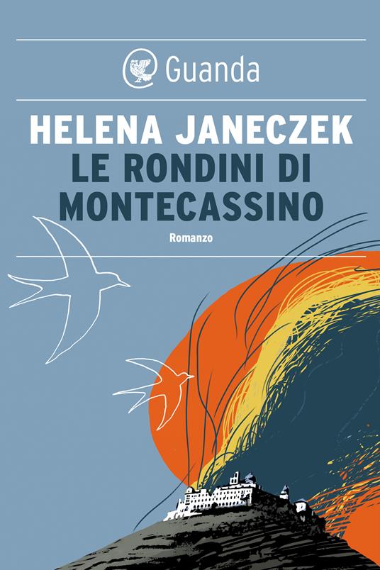 Le rondini di Montecassino - Helena Janeczek - ebook