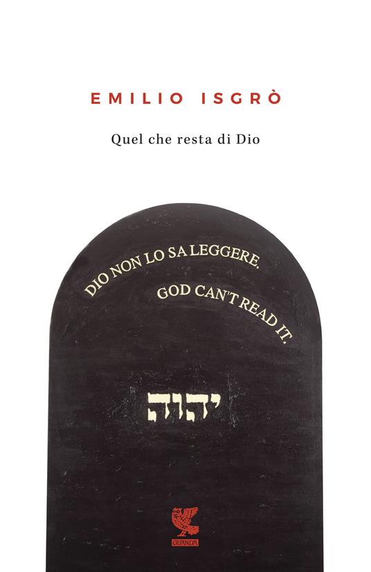 Quel che resta di Dio - Emilio Isgrò - copertina