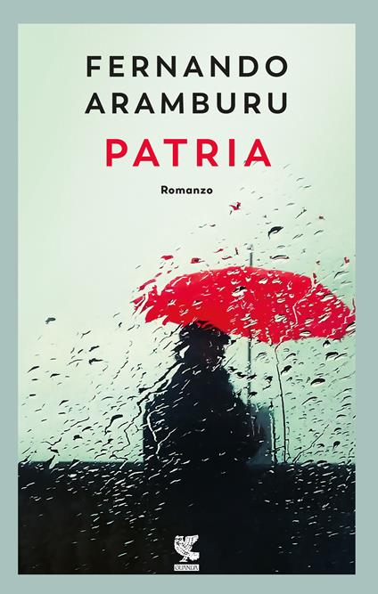 Patria. Nuova ediz. - Fernando Aramburu - copertina