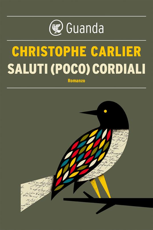 Saluti (poco) cordiali - Christophe Carlier,Luciana Cisbani - ebook