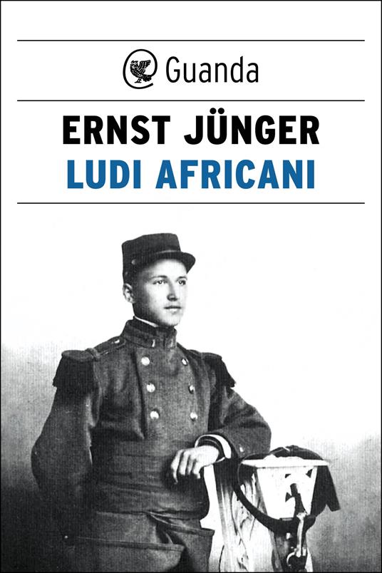Ludi africani - Ernst Jünger,Ingrid Harbeck - ebook