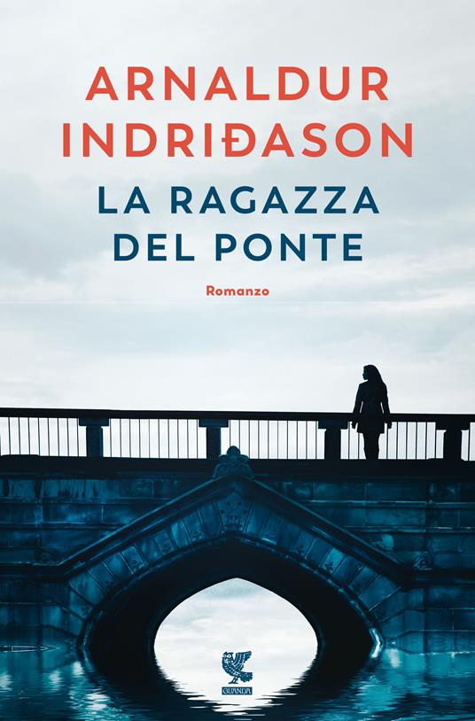 La ragazza del ponte - Arnaldur Indriðason - copertina