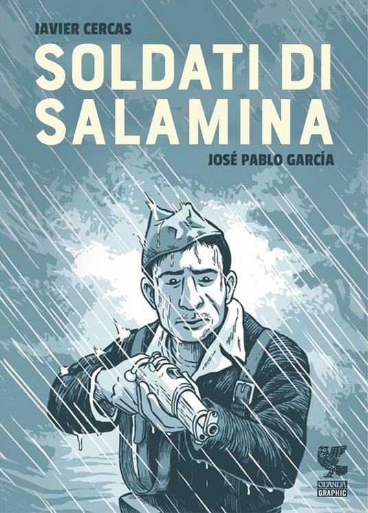 Soldati di Salamina - José Pablo García,Javier Cercas - copertina