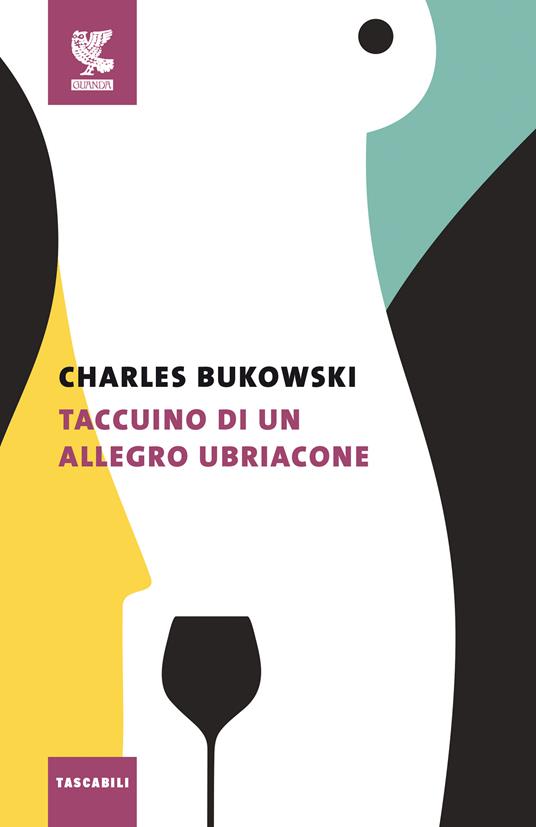 Taccuino di un allegro ubriacone - Charles Bukowski - copertina