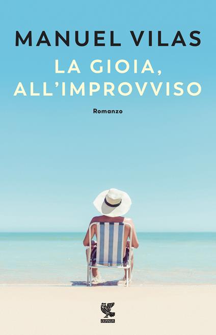 La gioia, all'improvviso - Manuel Vilas - copertina
