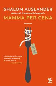 Libro Mamma per cena Shalom Auslander