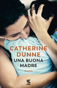 Libro Una buona madre Catherine Dunne
