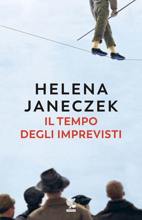 Il tempo degli imprevisti - Helena Janeczek - copertina