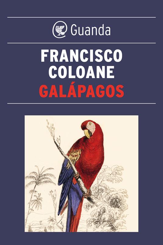 Galápagos - Francisco Coloane,Pino Cacucci - ebook