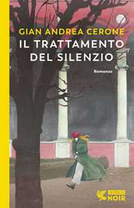 Libro Il trattamento del silenzio Gian Andrea Cerone