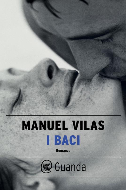 I baci - Manuel Vilas - ebook
