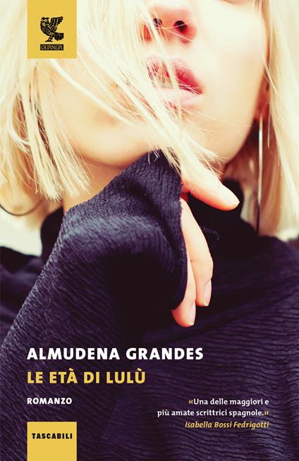 Le età di Lulù - Almudena Grandes - copertina