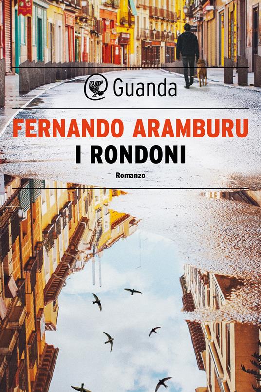 I rondoni - Fernando Aramburu,Bruno Arpaia - ebook