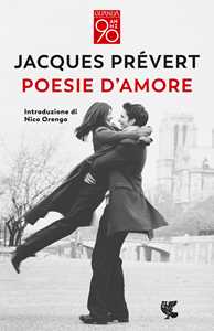 Libro Poesie d'amore. Testo francese a fronte. Ediz. bilingue Jacques Prévert