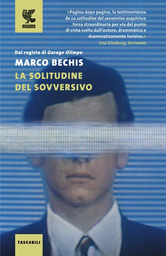 La solitudine del sovversivo - Marco Bechis - copertina