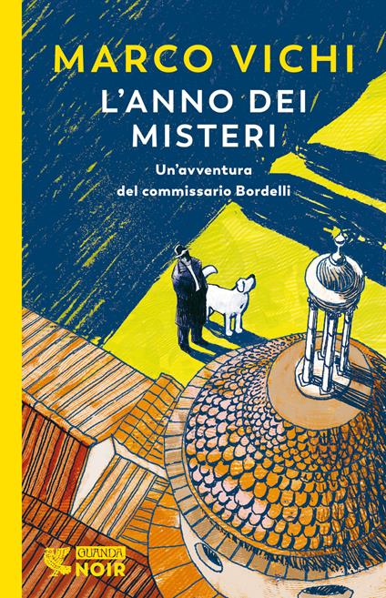 L'anno dei misteri. Un'indagine del commissario Bordelli - Marco Vichi - copertina