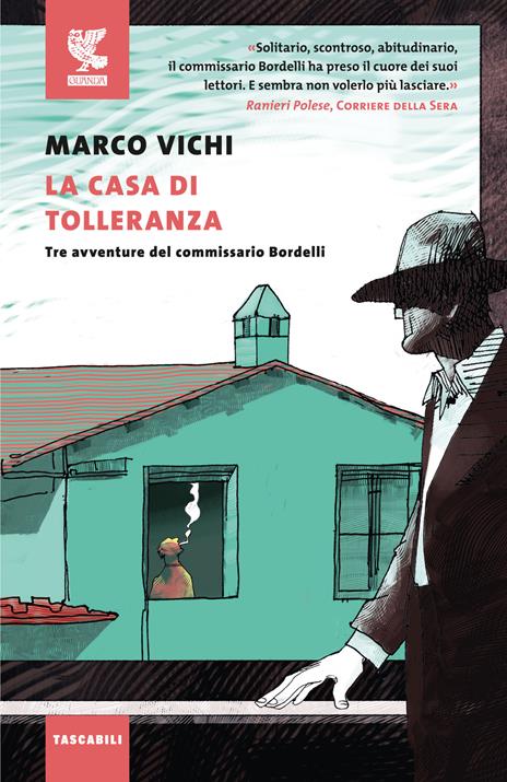 La casa di tolleranza. Tre avventure del commissario Bordelli - Marco Vichi - copertina