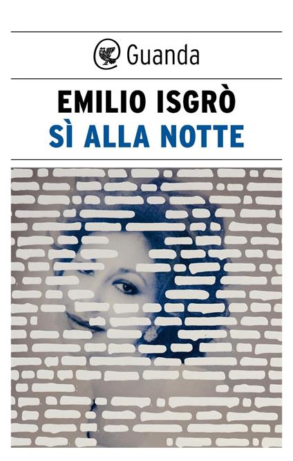 Sì alla notte - Emilio Isgrò - ebook