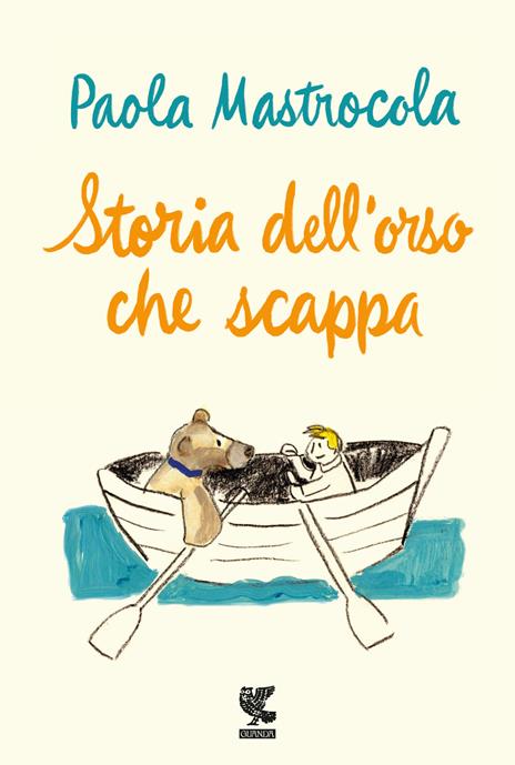Storia dell'orso che scappa - Paola Mastrocola - copertina